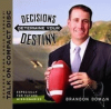 Decisions_determine_your_destiny