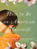 How_to_Be_an_American_Housewife