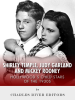 Shirley_Temple__Judy_Garland__and_Mickey_Rooney