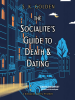 The_Socialite_s_Guide_to_Death_and_Dating