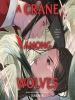 A_Crane_Among_Wolves