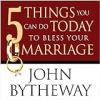 5_things_you_can_do_to_bless_your_marriage__CD_