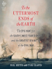 To_the_Uttermost_Ends_of_the_Earth
