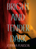 Bright_and_Tender_Dark