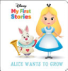 Disney_My_First_Stories__Alice_Wants_to_Grow