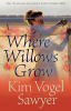 Where_willows_grow___LARGE_PRINT_edition
