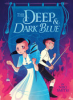 The_Deep___Dark_Blue