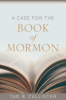 A_case_for_The_Book_of_Mormon