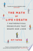The_Math_Of_Life_And_Death