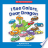 I_See_Colors__Dear_Dragon