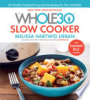 The_Whole30_slow_cooker