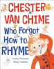Chester_Van_Chime_Who_Forgot_How_to_Rhyme