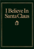 I_Believe_in_Santa_Claus