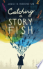 Catching_a_storyfish