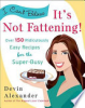 I_can_t_believe_it_s_not_fattening_
