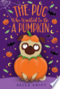 The_Pug_Who_Wanted_To_Be_A_Pumpkin