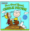 Be_a_Good_Sport__Charlie_Brown_