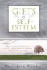 The_gifts_of_self-esteem
