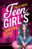 The_Ultimate_Teen_Girl_s_Survival_Guide