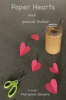 Paper_hearts_and_peanut_butter