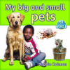 My_Big_and_Small_Pets