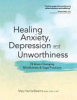Healing_anxiety__depression_and_unworthiness