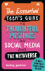 The_Essential_Teen___s_Guide_to_Thoughtful_Postings_on_Social_Media_and_the_Metaverse
