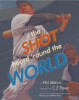 The_shot_heard__round_the_world