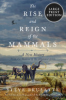 The_Rise_And_Reign_Of_The_Mammals