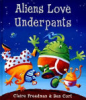 Aliens_Love_Underpants