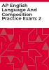 AP_English_language_and_composition_practice_exam