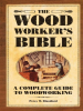 The_Woodworker_s_Bible
