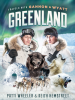 Greenland__Travels_with_Gannon_and_Wyatt_Series__Book_undefined