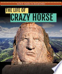 The_life_of_Crazy_Horse