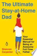 The_Ultimate_Stay-at-Home_Dad