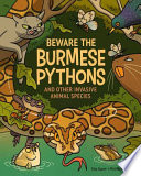 Beware_the_Burmese_Pythons_and_Other_Invasive_Animal_Species