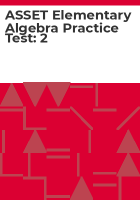 ASSET_elementary_algebra_practice_test