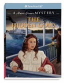 The_Hidden_Gold___A_Marie-Grace_mystery