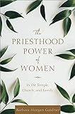The_priesthood_power_of_women