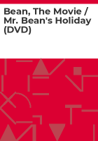 Bean, the movie / Mr. Bean's holiday (DVD)