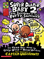 Super Diaper Baby 2 : The Invasion of the Potty Snatchers