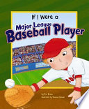 If I were a major-league baseball player