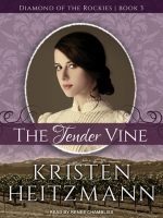 The tender vine