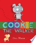 Cookie, the walker