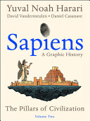 Sapiens___A_Graphic_History__Vol__2