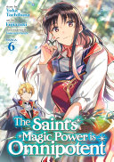The_Saint_s_Magic_Power_Is_Omnipotent__Vol__6