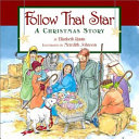 Follow_that_star__a_Christmas_story
