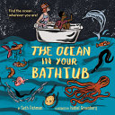 The_ocean_in_your_bathtub