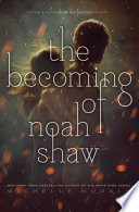 The_Becoming_of_Noah_Shaw