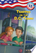 Trapped on the D.C. Train!